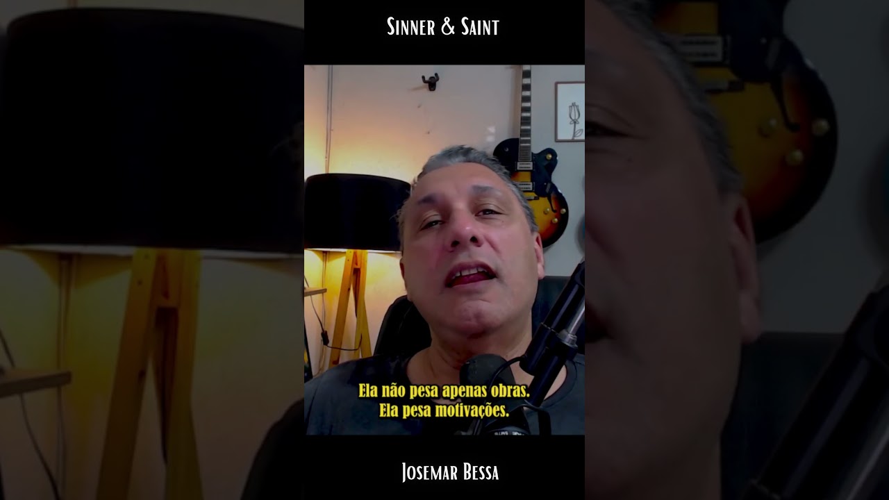 A Luz não pede Permissão | Sinner & Saint - Josemar Bessa #reflexão #vida #fe