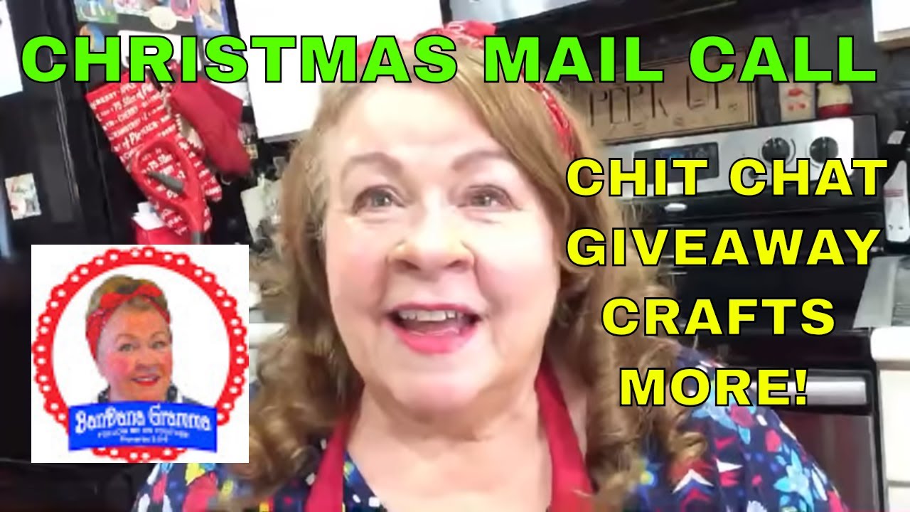 CHRISTMAS MAIL CALL, CHAT, GIVEAWAY, CRAFTS, MORE! YouTube