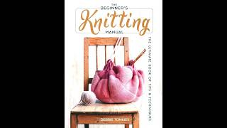 The beginner's knitting manual Debbie Tomkies Book with knitting patterns in english