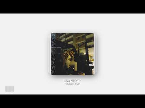 Shantel May - Back n Forth