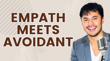 Empath meets avoidant (SECURE EDITION)