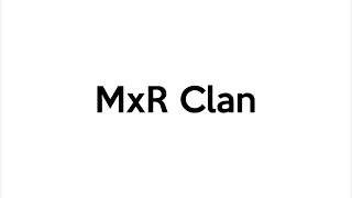 MxR's New intro