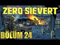 Yeşil Ordu bir Rütbelisini Daha Kaybetti - Zero Sievert Türkçe Oynanış - Bölüm 24