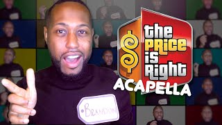 The Price Is Right Theme Song Acapella