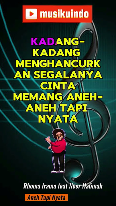 Rhoma Irama feat Noer Halimah - Aneh Tapi Nyata