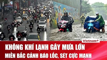 Cảnh báo mưa dông diện rộng ở miền Bắc: Lốc, sét và gió giật mạnh có thể xuất hiện trong hôm nay