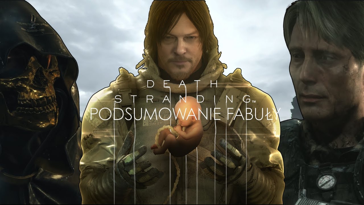 Wszystko co musisz wiedzieć o fabule Death Stranding przed zagraniem w drugą część! Podsumowanie