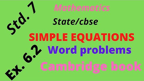 Class 7 Maths  6 simple equations word problems (part 1) Ex. 6.1 Cambridge book easy method cbse