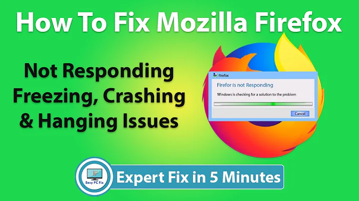 How To Fix Mozilla Firefox Not Responding, Freezing, Crashing & Hanging Error
