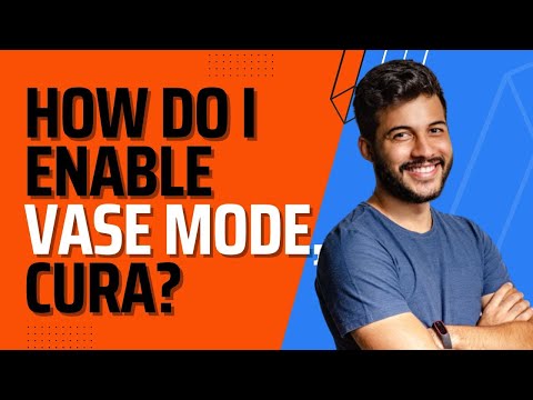 How do I enable vase mode, Cura?