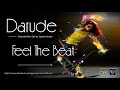 Darude Feel The Beat Extended Mix Edit By Space Intruder 2k18