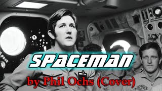 Watch Phil Ochs Spaceman video