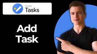 How To Add A Task Using Google Tasks (Step-By-Step)