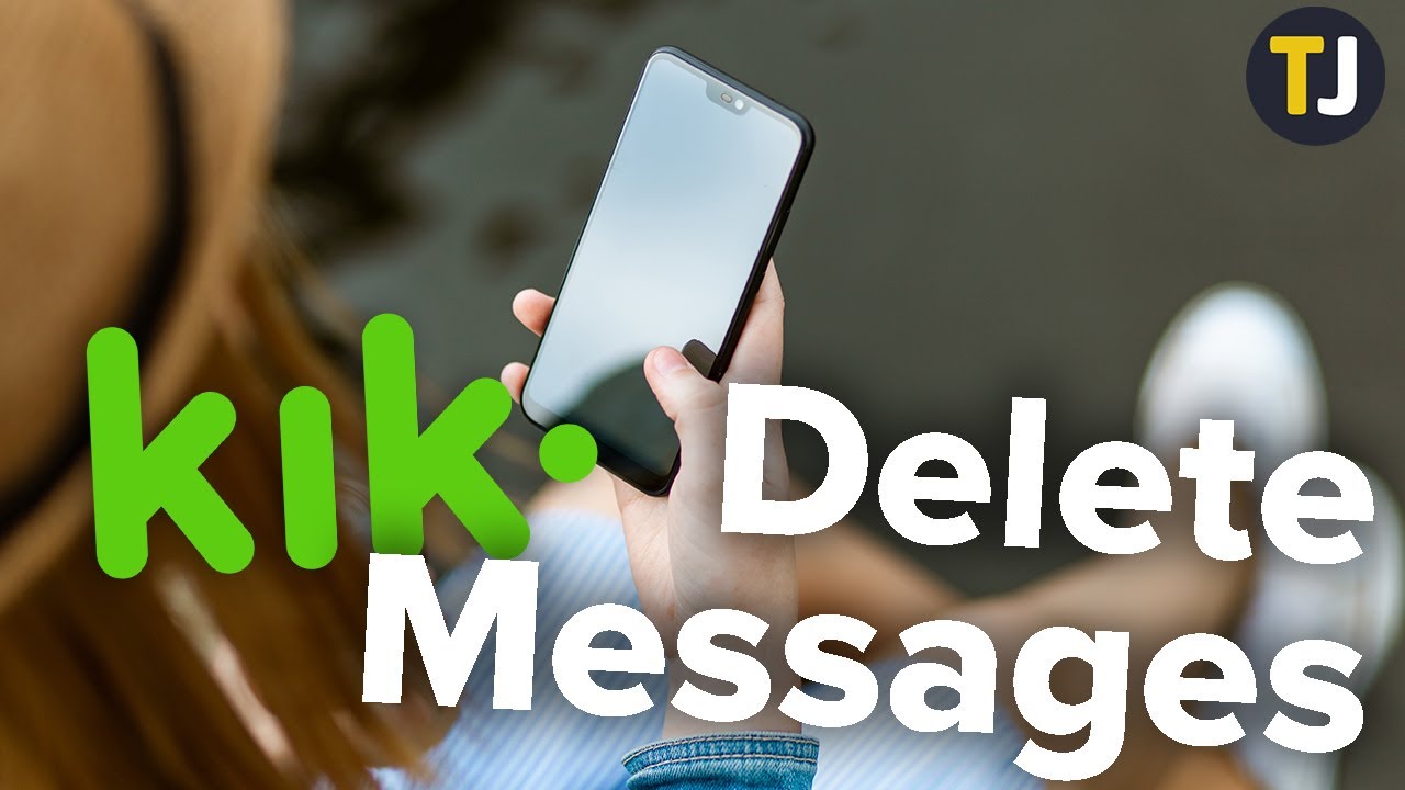 How To Delete All Kik Messages And Conversations