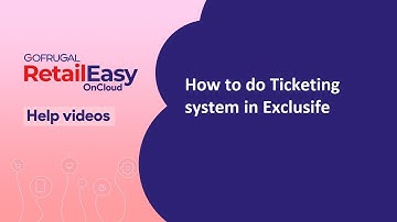 How to do Ticketing System in Retail Easy On Cloud (Exclusife)