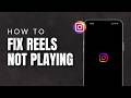 How To Fix Instagram Reels Lagging 2026 | Reels Not Playing / Freezing Fix