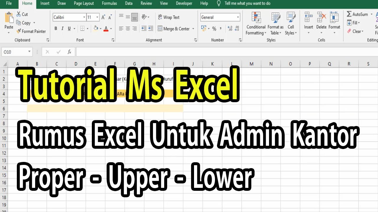 Rumus Excel Untuk Admin Kantor Bagian 6 Proper Upper Dan Lower - YouTube