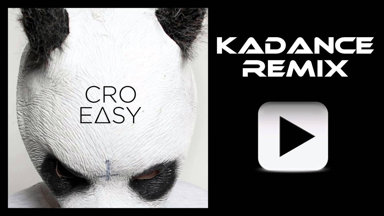 Cro - Easy (Kadance Remix) - YouTube