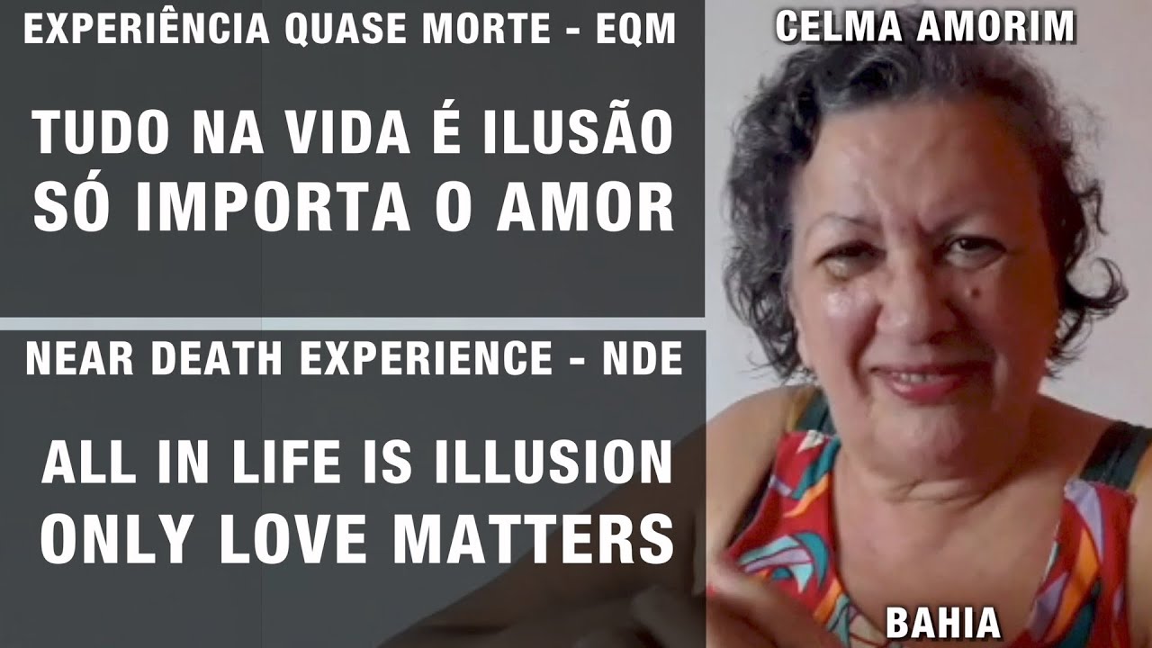 EQM – Só importa o amor | NDE – Only love matters