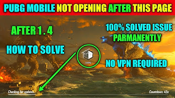 🔥PubG Mobile 1.4 Not Working After Checking Update Issue Solved🔥Updating download list problem Solve