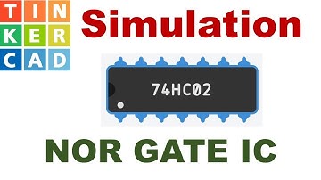 To verify Truth Table of NOR Gate using Tinker Cad