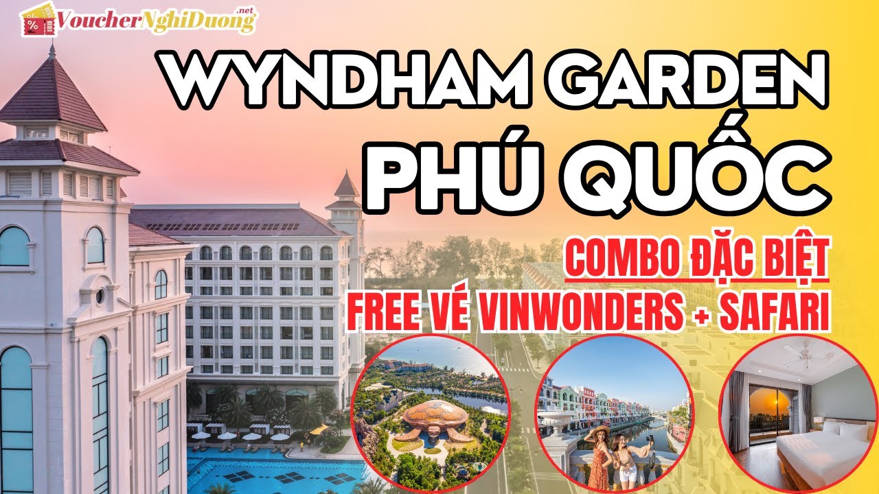 tai goi giao dien tieng viet cho win 7 PHÚ QUỐC - WYNDHAM GARDEN: Khám Phá Khách Sạn HOT Nhất & Ưu Đãi SỐC từ Voucher Nghỉ Dưỡng