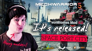 MW5 Mod News! vonBiomes 9.0, including Space Port City, is done and released for your Mechwarrior 5! screenshot 5