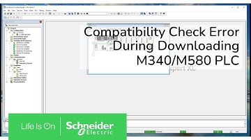 Impossible to transfer project to PLC due to compatibility checks | Schneider Electric