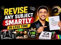 Stop ❌Wasting Time in Revision | Follow this Hack🔥 | CA Inter & CA Final | CA Karan Kumar | ICAI