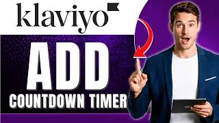 How to Add a Countdown Timer to Your Emails in Klaviyo Easily 2026