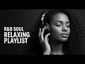 Chill Romantic R&amp;B | Smooth Soulful Love Songs – Daniel Caesar, Summer Walker, SZA