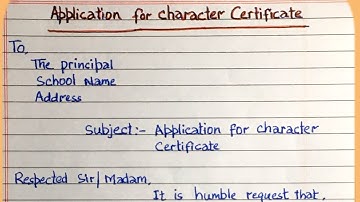 Application for Character Certificate in English || Application to the Principal || Letter Writing