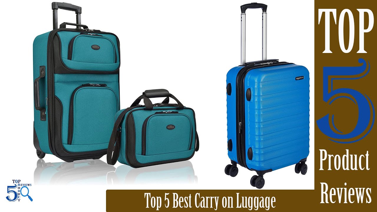 Top 5 Best Carry on Luggage You Can Buy In 2022 Top 5 Carry on