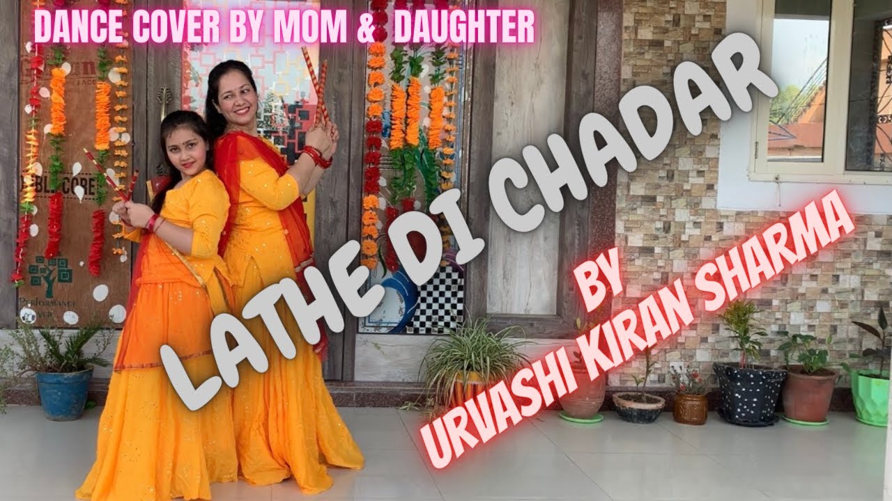 LATHE DI CHADAR Lathe Di Chadar Dance Video Urvashi Kiran Sharma YouTube