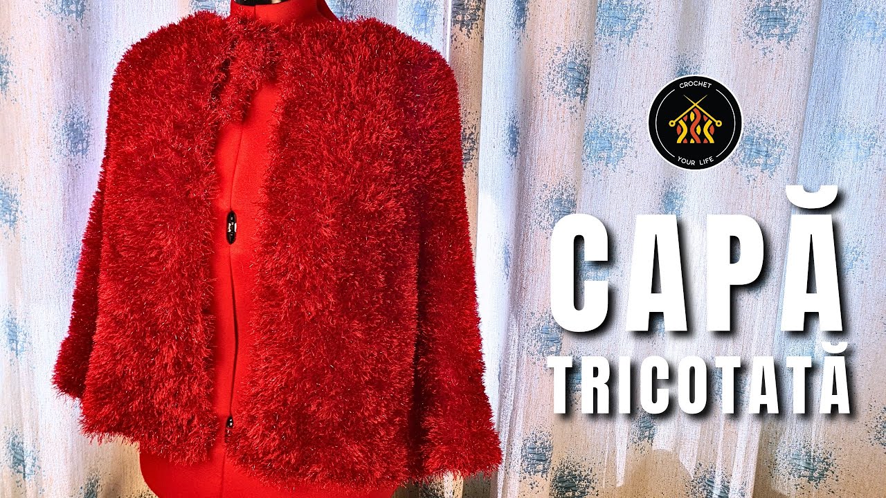 Cum tricotăm o capă cu blăniță – Elegantă, simplă și perfectă pentru orice sezon