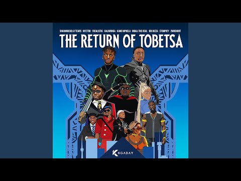 The Return Of Tobetsa