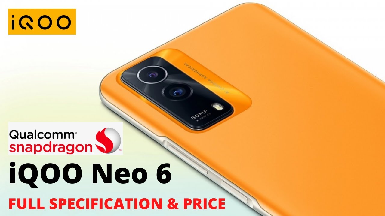 iQOO Neo 6 5G - Full Specifications & Price 🔥🔥 | Best 5G Phone with ...