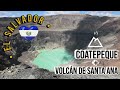 Volcán de SANTA ANA pasando por el LAGO COATEPEQUE