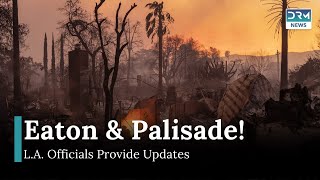LA County Officials Provide Update on Eaton and Palisades Fires | DRM News | AL11