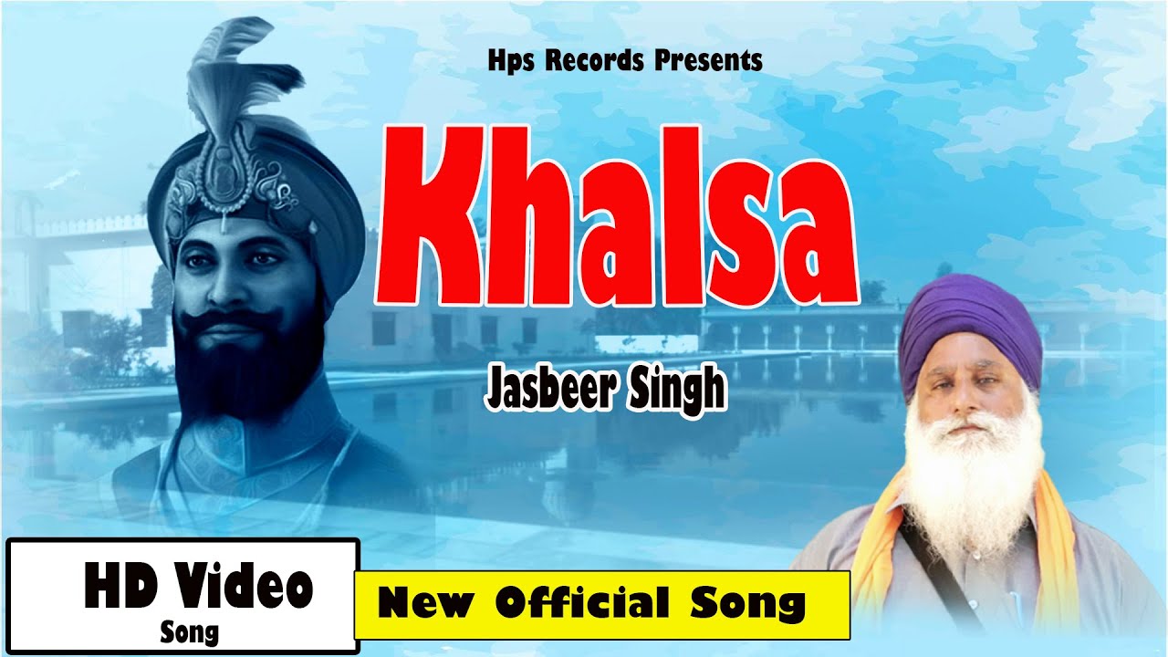 Khalsa HD Video Song New Punjabi Devotional Song 2021 Jasbeer