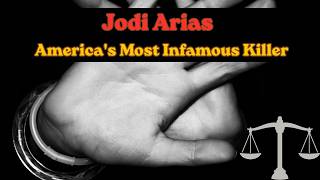 Jodi Arias: The Murder Case That Shaked America
