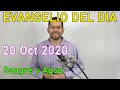 Evangelio Del Dia de Hoy - Martes 20 Octubre 2020- El Mismo Les Servira - Sangre y Agua