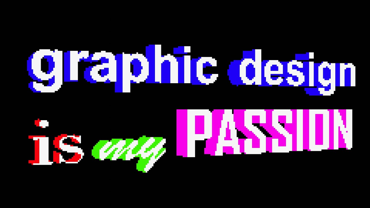 Graphic Design Is My Passion YouTube Graphic Design Is My Passion YouTube