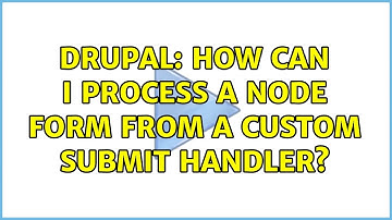 Drupal: How can I process a node form from a custom submit handler?