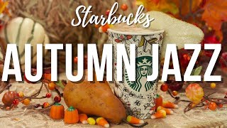 AUTUMN JAZZ STARBUCKS RELAXING JAZZ MUSIC AUTUMN VIBES by The Calming Cafe 522 views 1 year ago 3 hours, 55 minutes