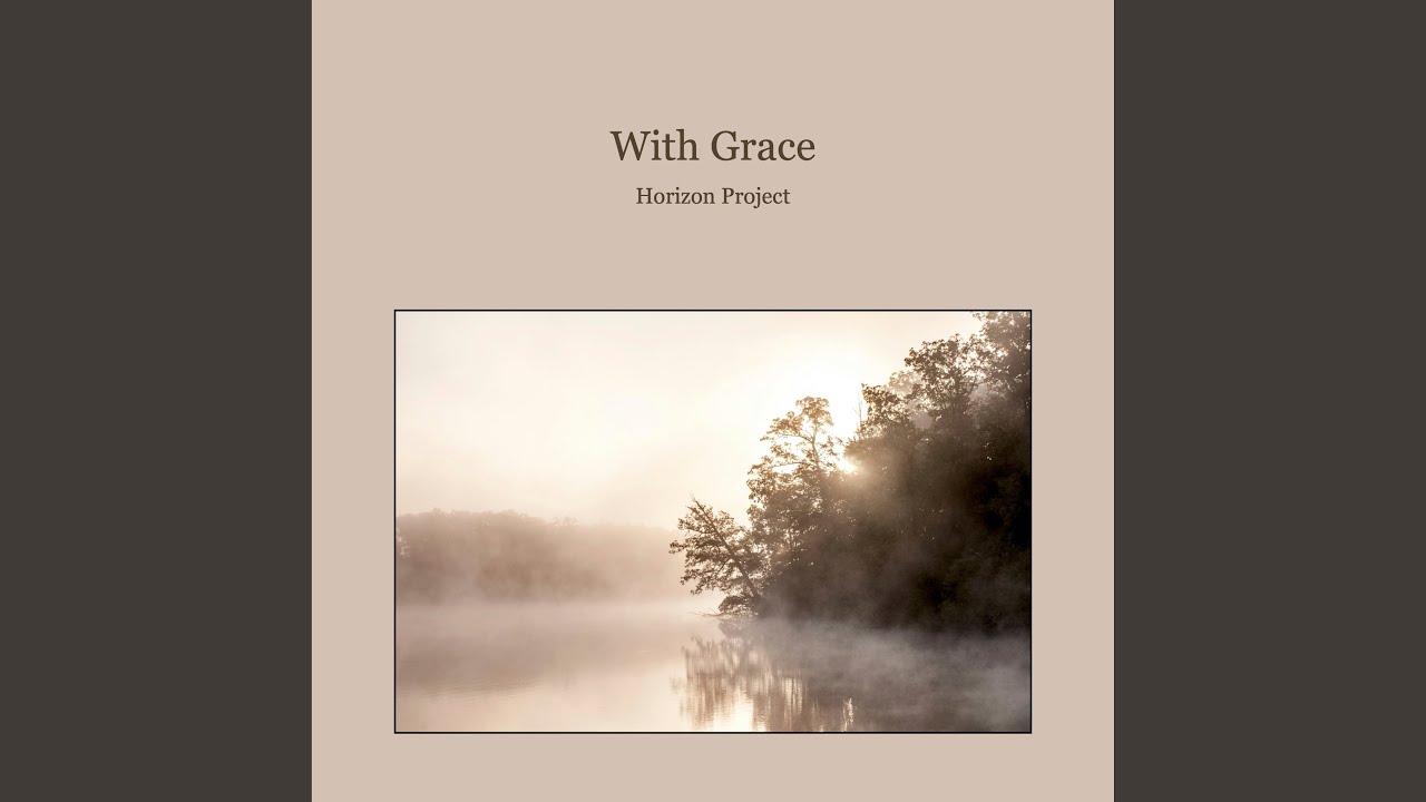 With Grace - YouTube