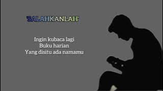 RC Formation ~ Salahkanlah (Lirik lagu)