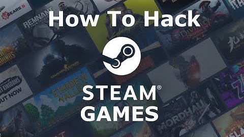 How to hack Steam games