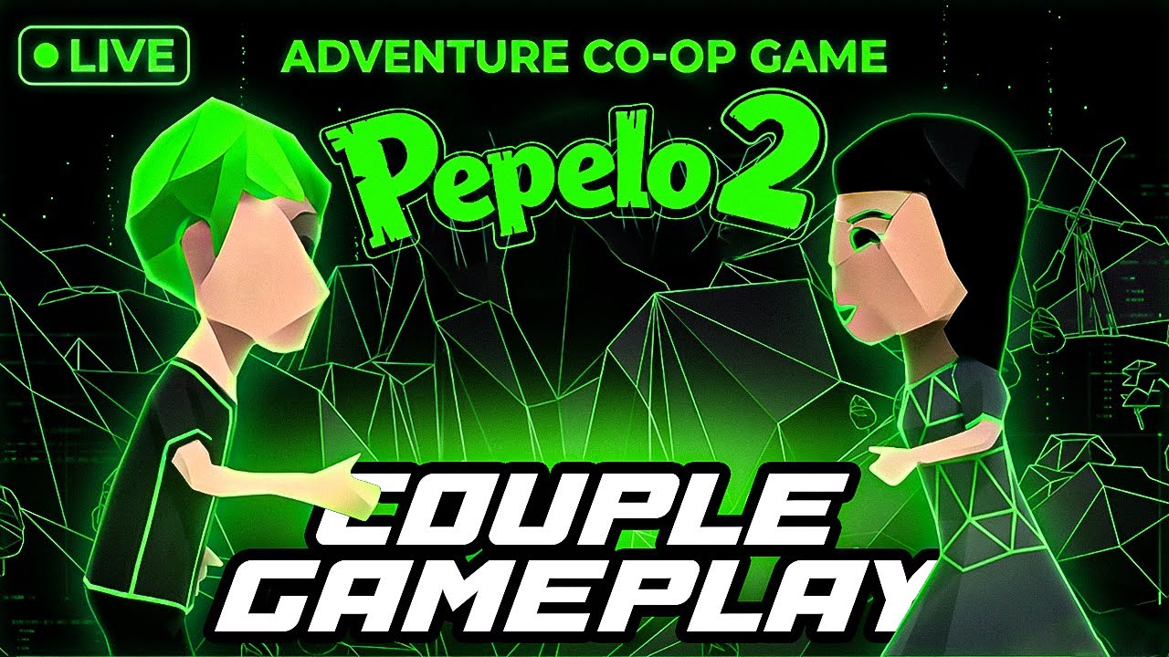 Pepelo 2 CO-OP LIVE | Couple Gameplay | Adventure Mobile Game