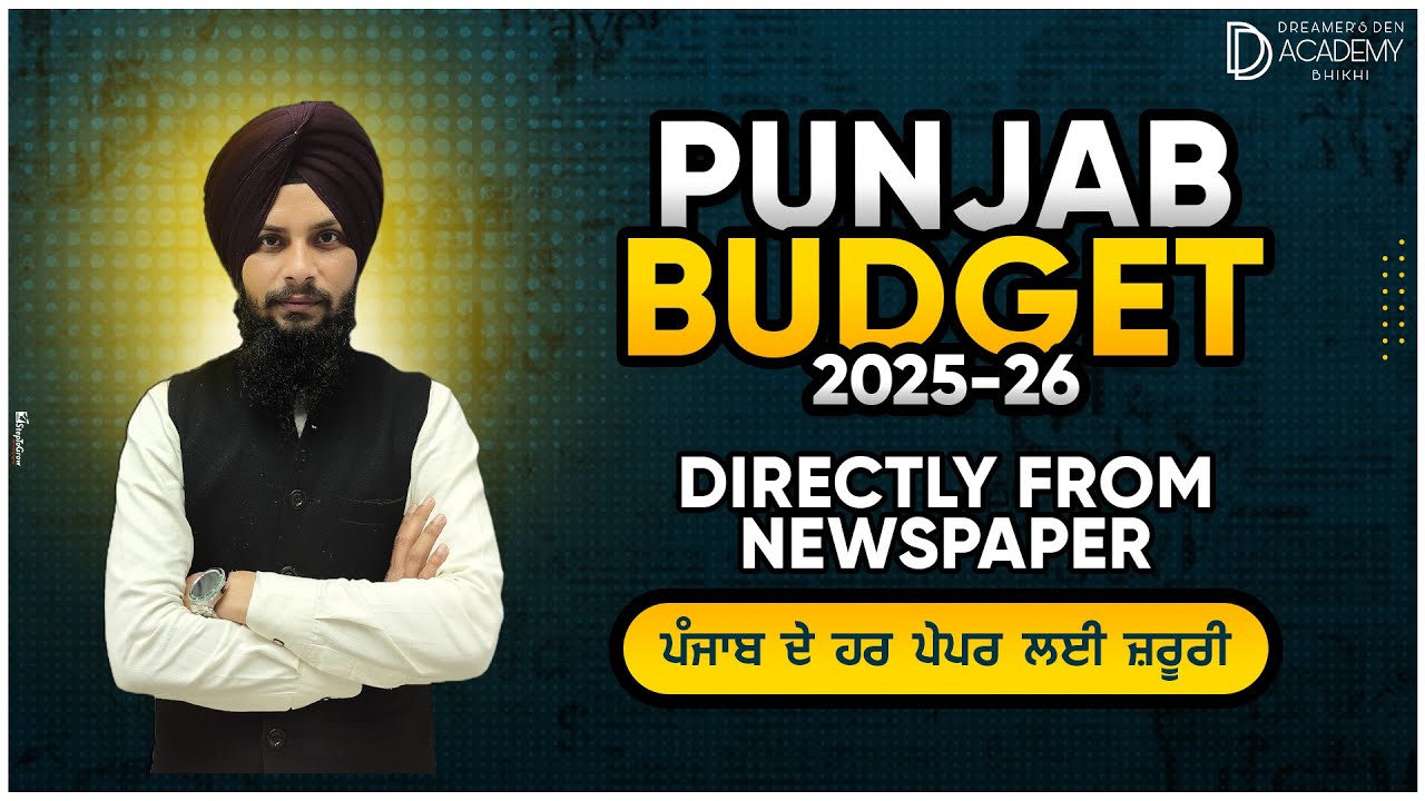 Punjab Budget 2025-26 | Must-Know for All Punjab Govt Exams | DD Academy Bhikhi